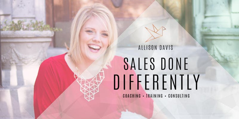 Sales Done Differently: A One-Day Workshop For the Modern Entrepreneur